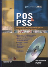 POS & PSS. Software per la redazione dei piani operativi e dei piani sostitutivi di sicurezza
