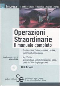 Operazioni straordinarie. Il manuale completo