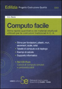 Computo facile. Stima rapida quantitativa dei materiali strutturali utilizzati per le costruzioni tradizionali in C. A
