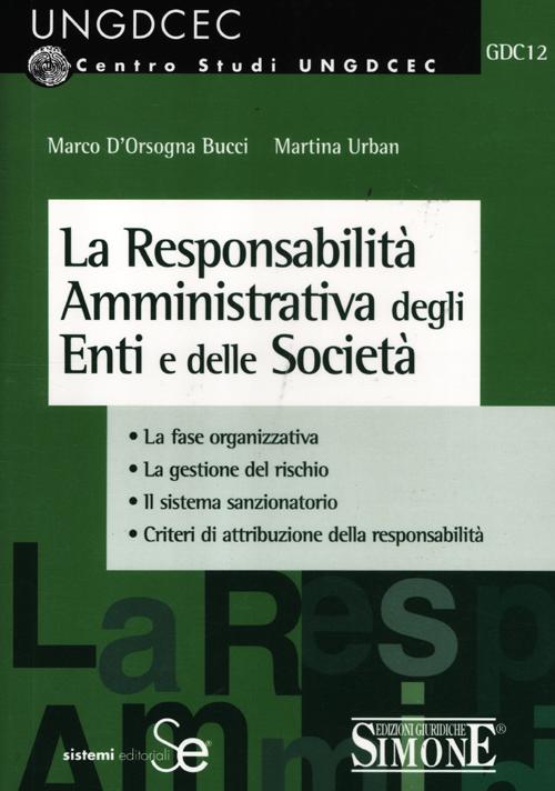 La responsabilità amministrativa degli enti e delle società
