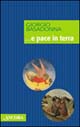 ... E pace in terra