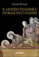 Il mondo femminile di Francesco d'Assisi
