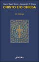 Cristo e/o Chiesa