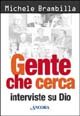 Gente che cerca. Interviste su Dio
