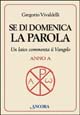 Se di domenica la Parola. Un laico commenta il vangelo. Anno A