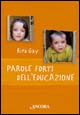 Parole forti dell'educazione