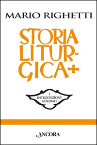 Storia liturgica (rist. anast.)