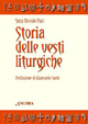 Storia delle vesti liturgiche