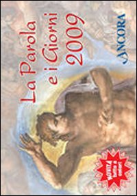La parola e i giorni 2009