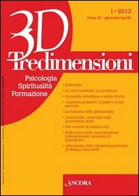 Tredimensioni. Psicologia, spiritualità, formazione. Vol. 1