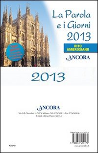La Parola e i giorni 2013. Rito ambrosiano