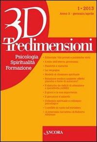 Tredimensioni. Psicologia, spiritualità, formazione. Vol. 1