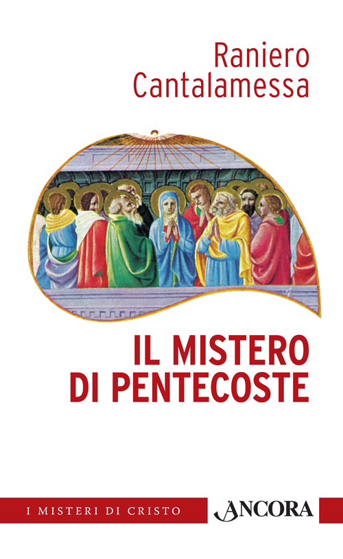 Il mistero di Pentecoste