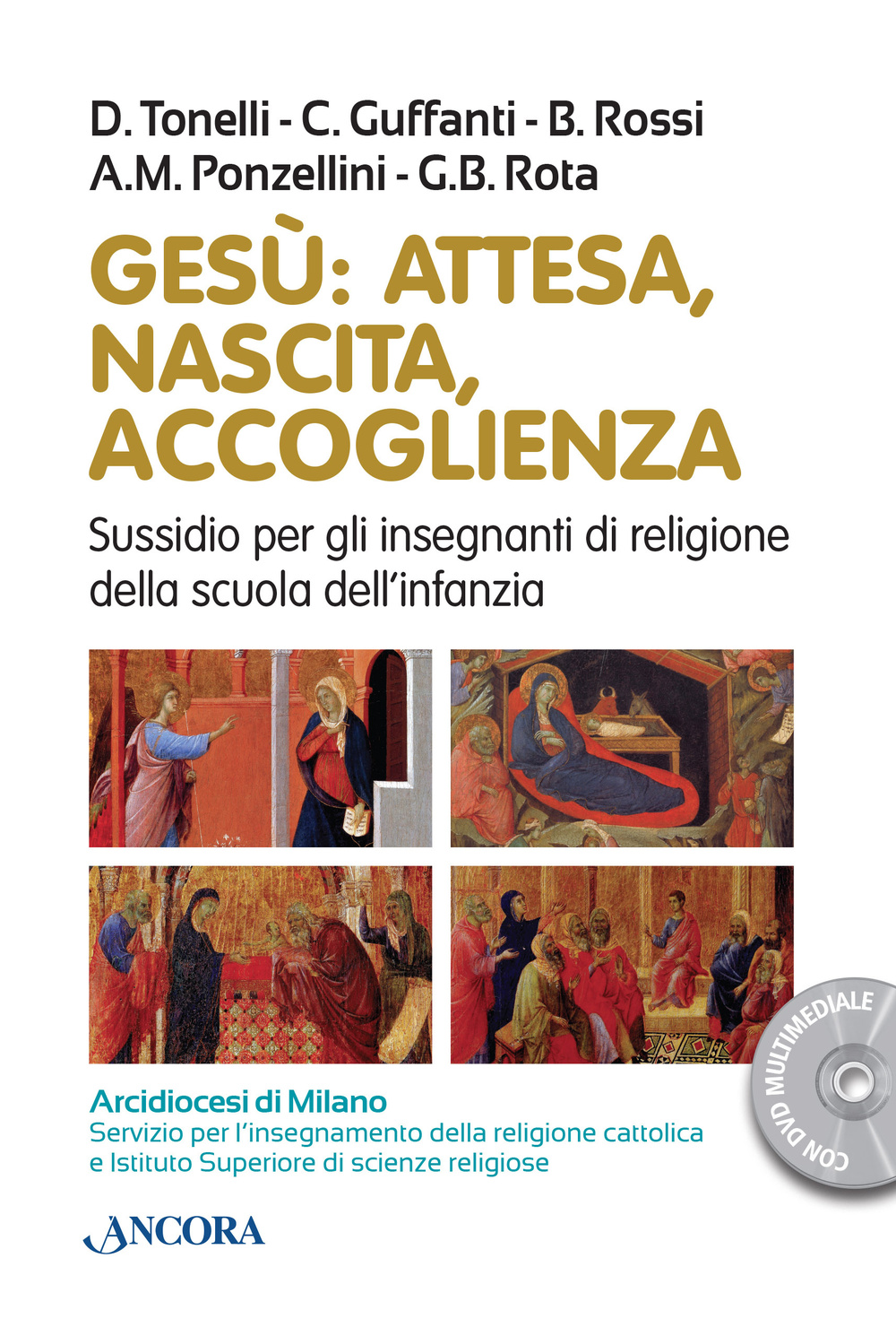 Gesù: attesa, nascita, accoglienza