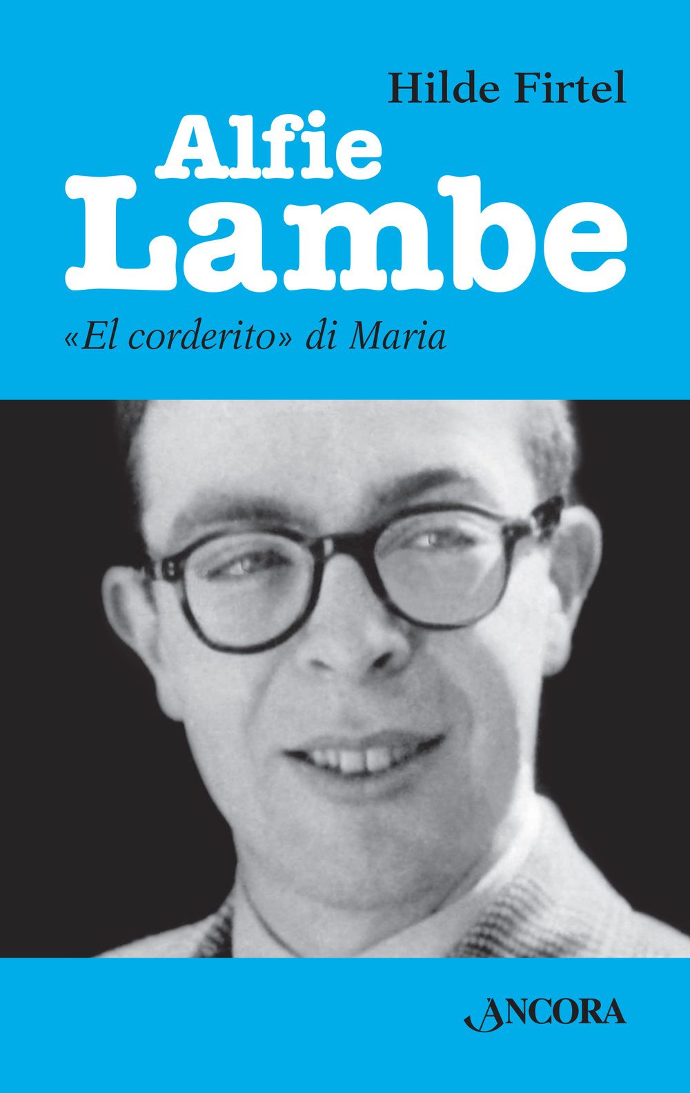 Alfie Lambe. «El corderito» di Maria