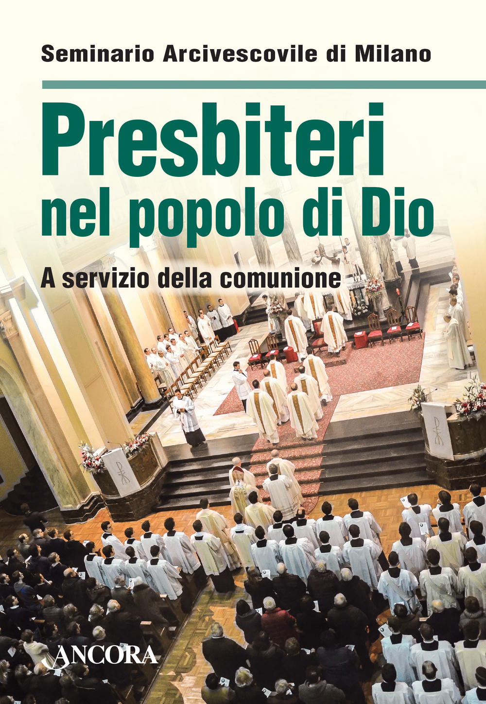 Presbiteri nel popolo di Dio. A servizio della comunione