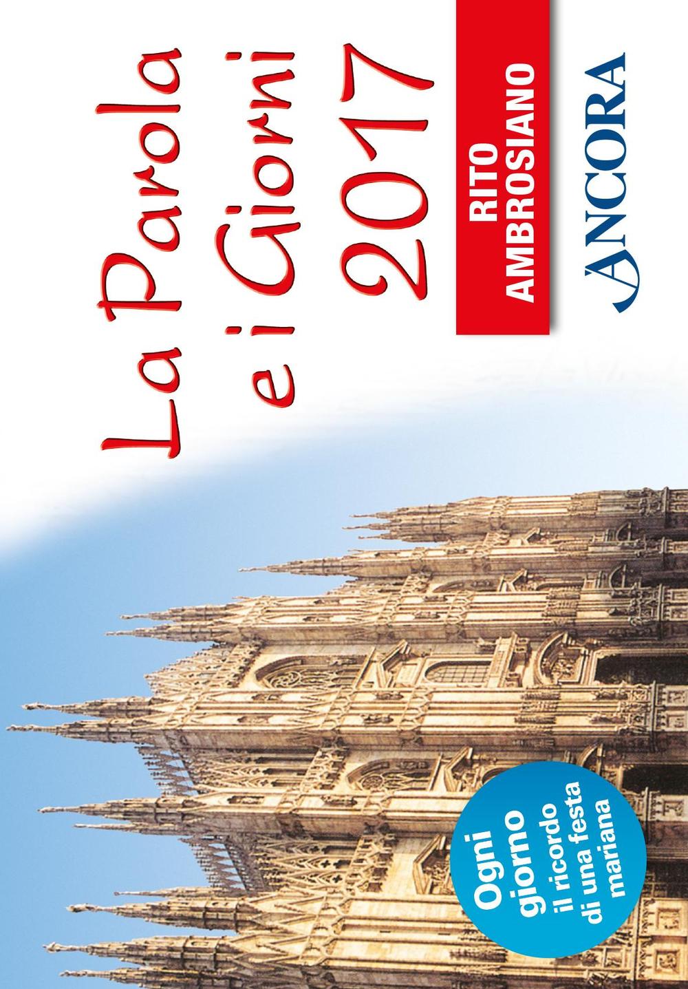La parola e i giorni 2017. Rito ambrosiano