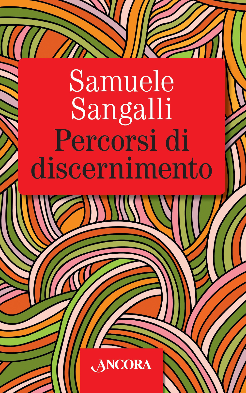 Percorsi di discernimento