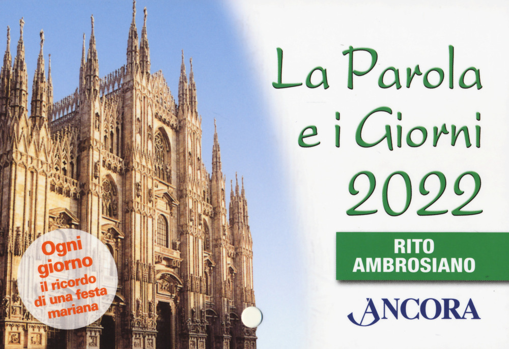 La Parola e i giorni 2022. Rito Ambrosiano