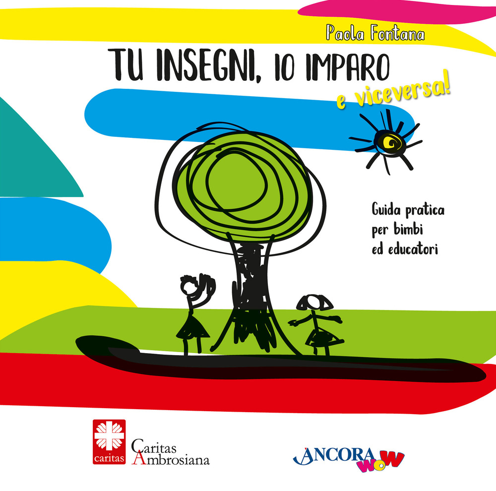 Tu insegni, io imparo e viceversa!