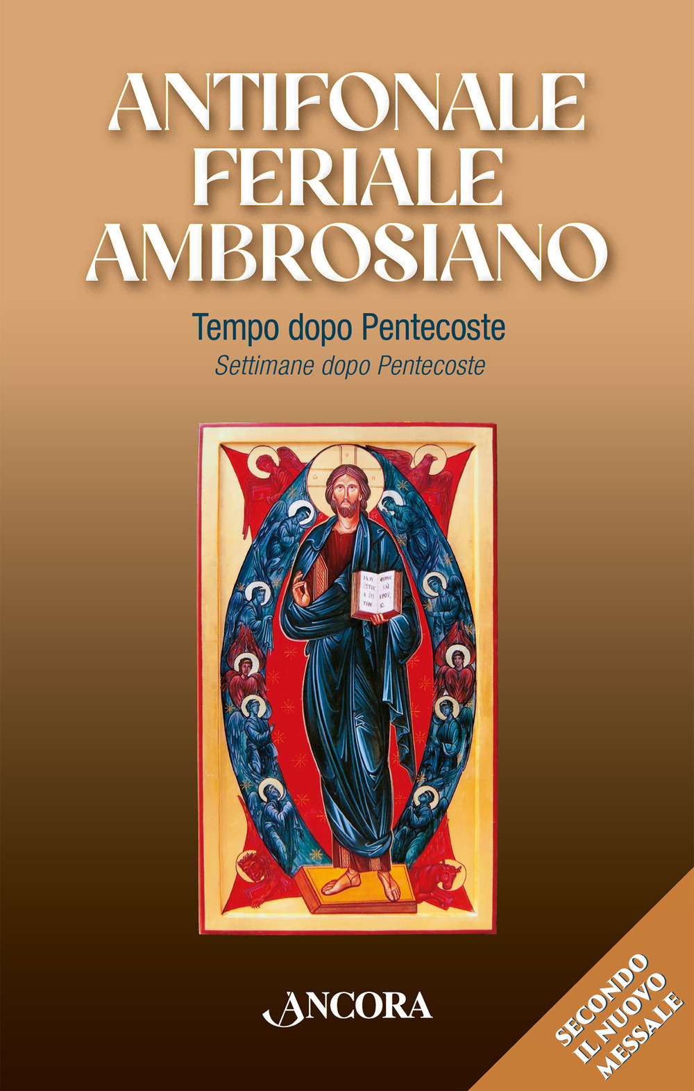 Antifonale feriale ambrosiano. Tempo dopo Pentecoste–Settimane dopo Pentecoste. Vol. 2