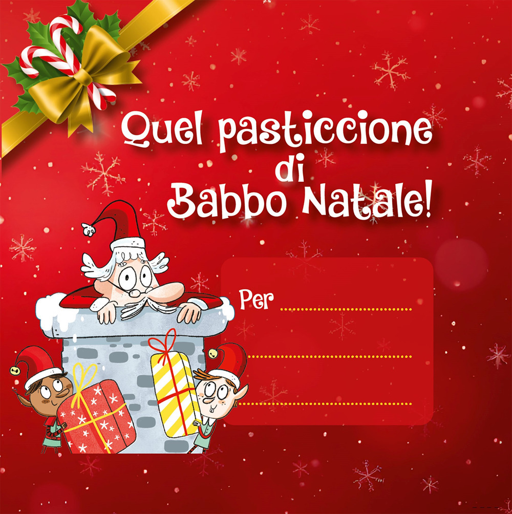 Quel pasticcione di Babbo Natale. Vol. 1-3