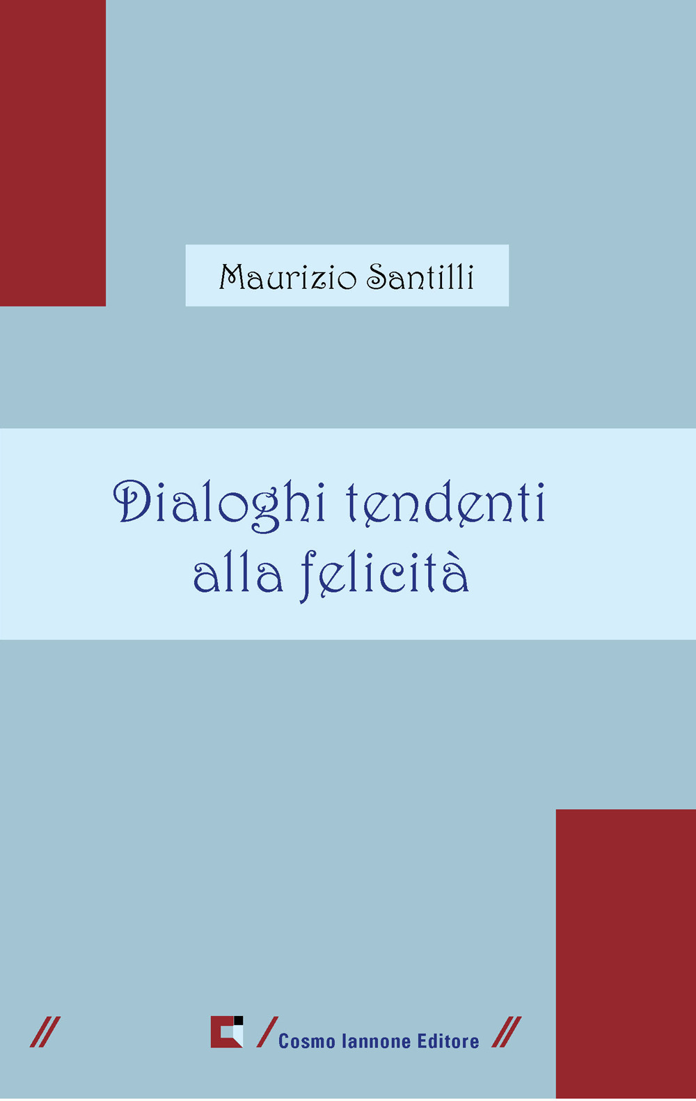 Dialoghi tendenti alla felicità