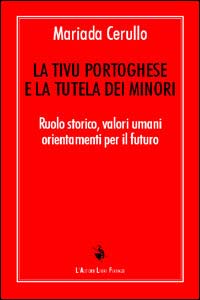 La Tivù portoghese e la tutela dei minori. Ruolo storico, valori umani, orientamenti per il futuro