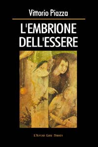 L'embrione dell'essere