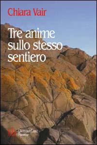 Tre anime sullo stesso sentiero