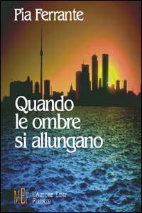 Quando le ombre si allungano