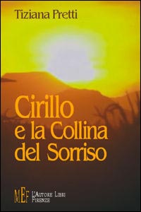 Cirillo e la collina del sorriso