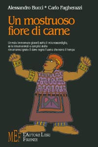 Un mostruoso fiore di carne