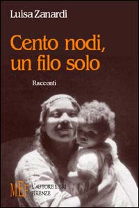 Cento nodi, un filo solo