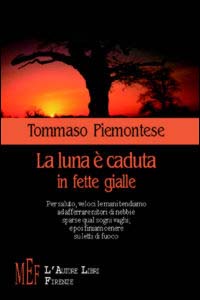 La luna è caduta in fette gialle