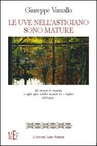 Le uve nell'astigiano sono mature