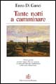 Tante notti a camminare