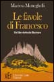 Le favole di Francesco. Un libro tutto da illustrare