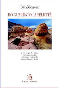 Ho guardato la felicità