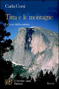 Titta e le montagne. Le voci della natura