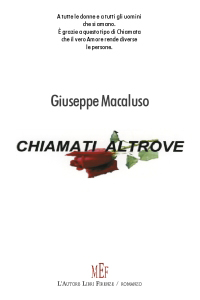 Chiamati altrove. Il vero amore rende diverse le persone