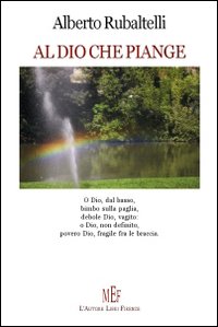 Al Dio che piange