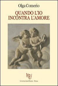 Quando l'io incontra l'amore