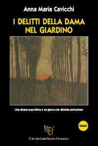 I delitti della dama nel giardino