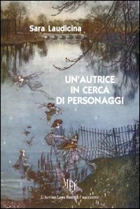 Un'autrice in cerca di personaggi