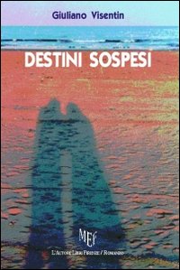 Destini sospesi