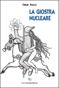 La giostra nucleare