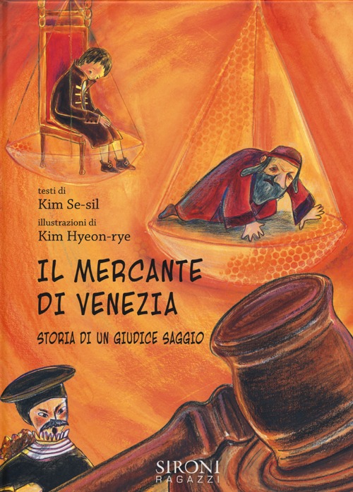 Il mercante di Venezia. Storia di un giudice saggio