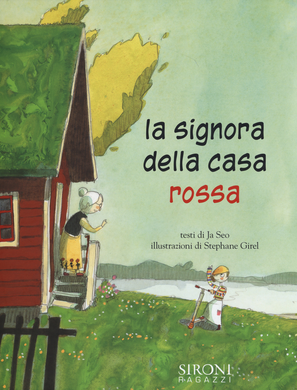 La signora della casa rossa