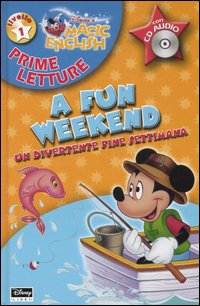 Magic English. A fun weekend-Un divertente fine settimana